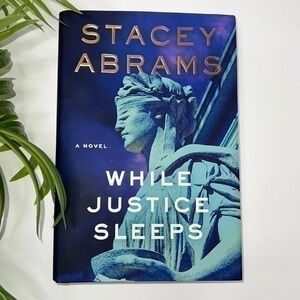 Stacey Abrams While Justice Sleeps